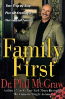 Family_first___your_step-by-step_plan_for_creating_a_phenomenal_family